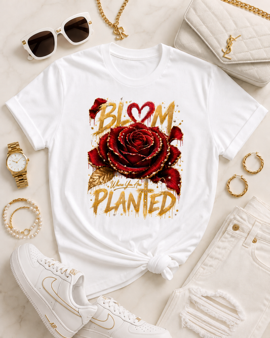 Bloom Where You Are Planted Statement Tee