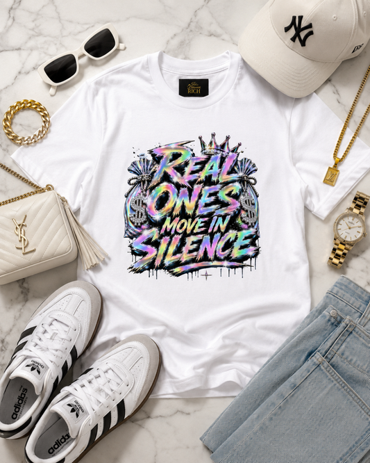 Real Ones Move In Silence Statement Tee - Real Ones Move In Silence – Holographic