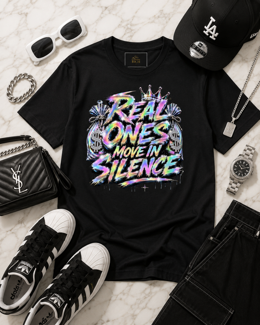 Real Ones Move In Silence Statement Tee - Real Ones Move In Silence – Holographic