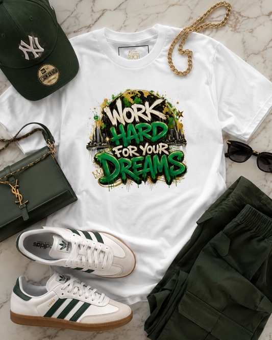 Work Hard For Your Dreams Statement Tee - Emerald