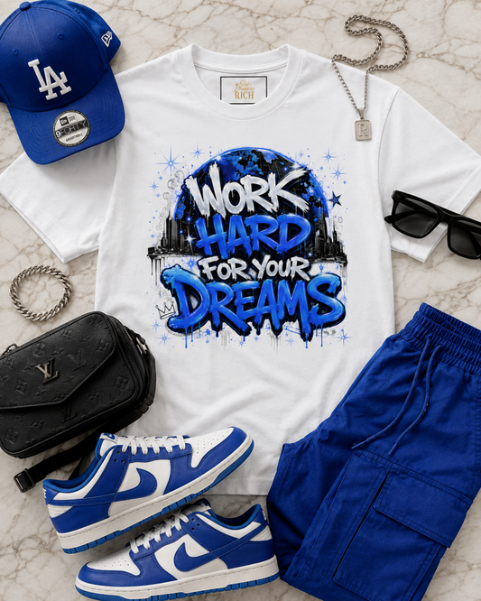 Work Hard For Your Dreams Statement Tee – Electric Blue
